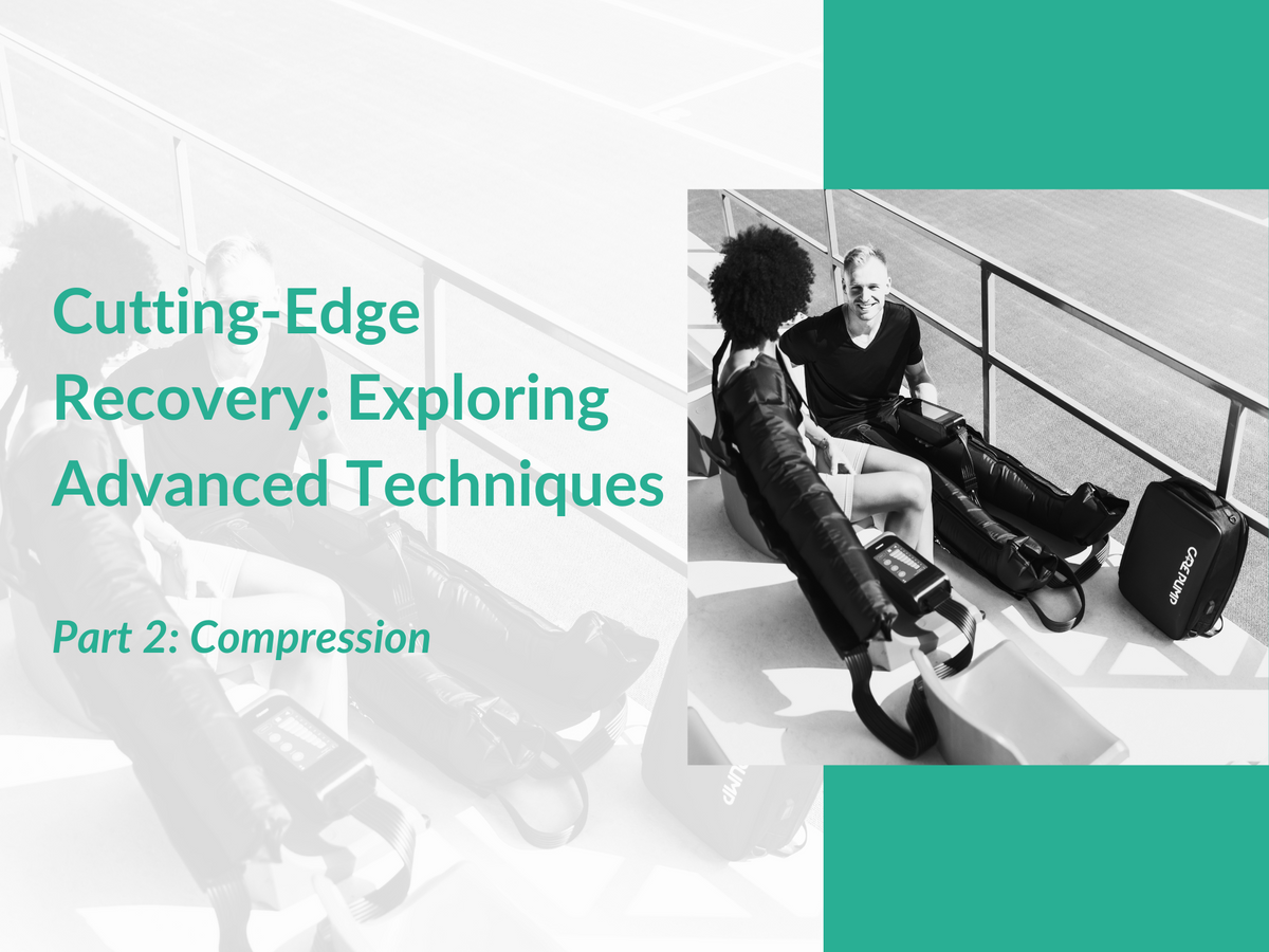 Cutting Edge Recovery: Exploring Advanced Technologies Part 2: Compres ...